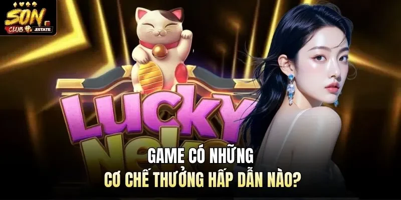 Game có những cơ chế thưởng hấp dẫn nào?