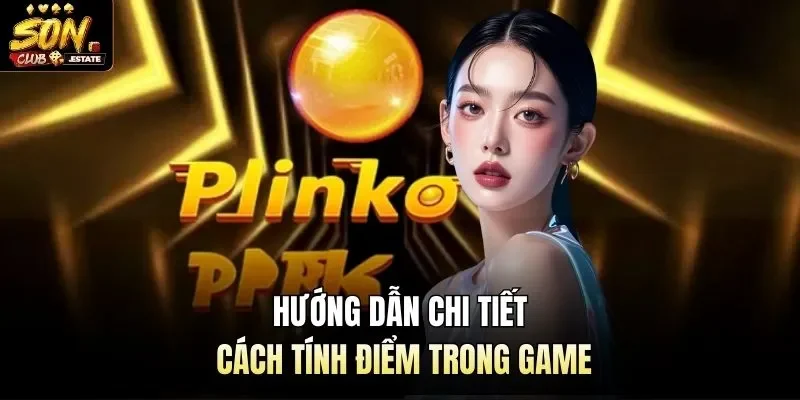 Hướng dẫn chi tiết cách tính điểm trong game