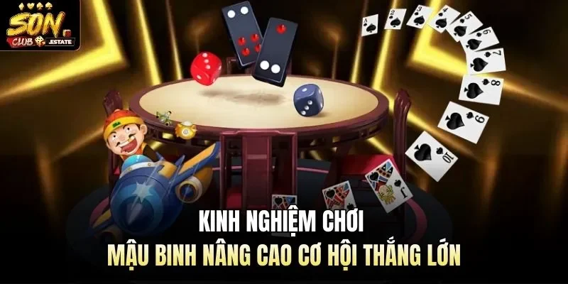 Kinh nghiệm chơi mậu binh nâng cao cơ hội thắng lớn